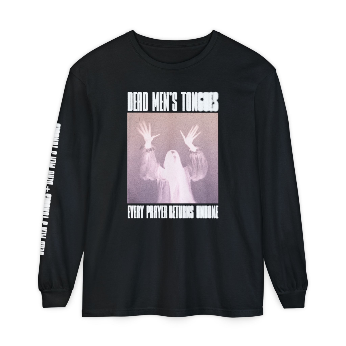 Dead Men's Tongues Prayers Undone Tee